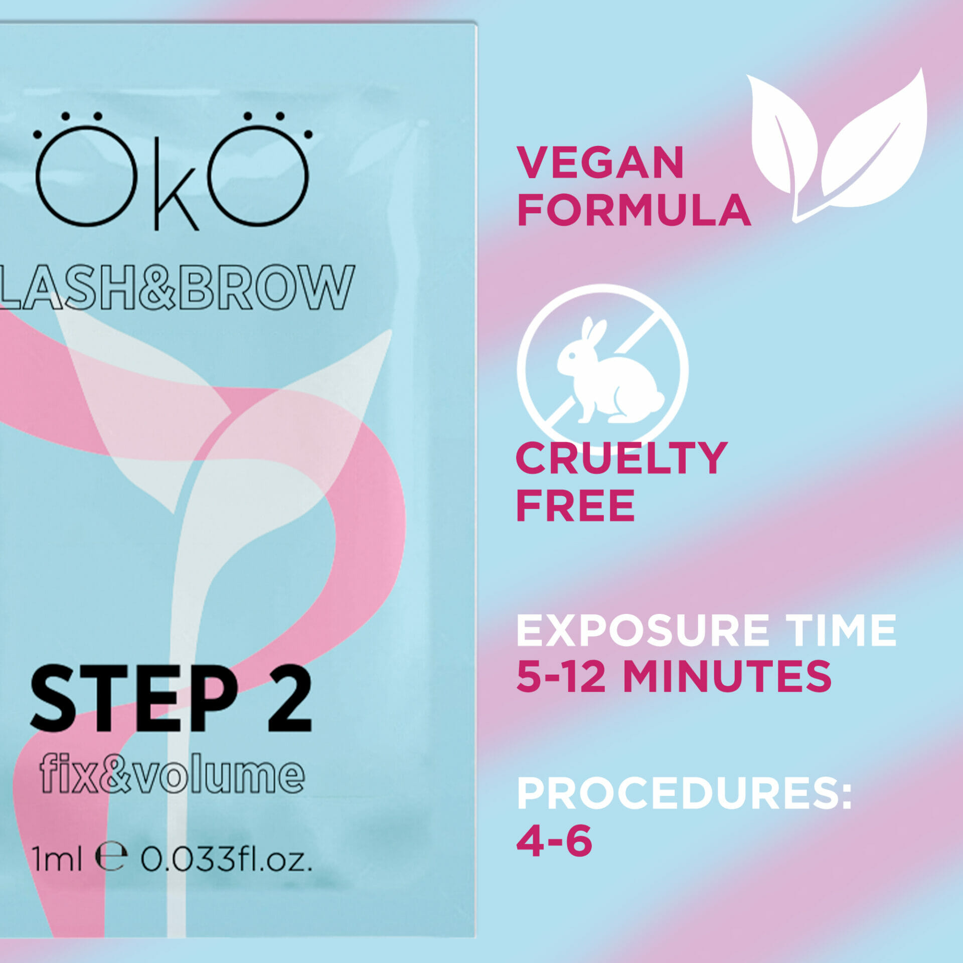 OKO STEP 2 FIX&VOLUME OKO STEP 2 FIX&VOLUME
